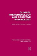 Cover-Bild zum Titel 'Clinical Phenomenology and Cognitive Psychology' von 'David Fewtrell, Kieron O'Connor'