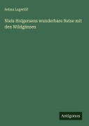 Cover-Bild zum Titel 'Niels Holgersens wunderbare Reise mit den Wildgänsen' von 'Selma Lagerlöf'
