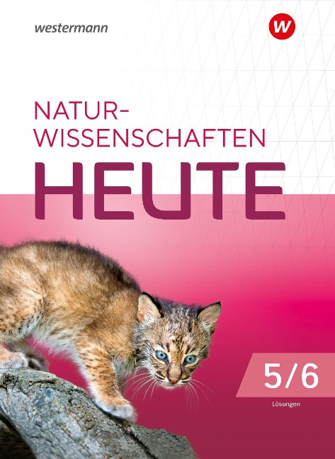 Naturwissenschaften heute 5/6. Lösungen. Für die Grundschule in Berlin und Brandenburg - 