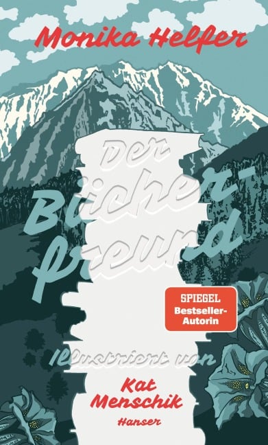Der Bücherfreund - Monika Helfer