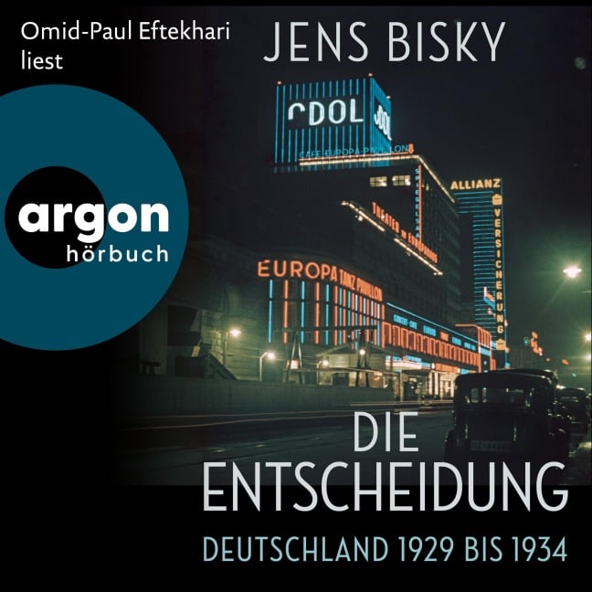 Die Entscheidung - Jens Bisky