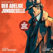 Cover-Bild zum Titel 'Der adelige Junggeselle' von 'Arthur Conan Doyle'
