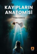 Cover-Bild zum Titel 'Kayiplarin Anatomisi' von 'Tugba Korucu'