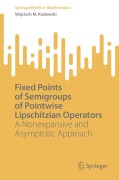 Cover-Bild zum Titel 'Fixed Points of Semigroups of Pointwise Lipschitzian Operators' von 'Wojciech M. Kozlowski'