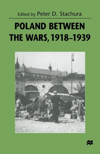 Poland Between the Wars, 1918-1939 - 