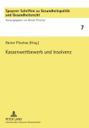 Cover-Bild zum Titel 'Kassenwettbewerb und Insolvenz' von ''