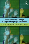 Innovation and Change in English Language Education - 