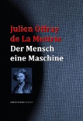 Cover-Bild zum Titel 'Der Mensch eine Maschine' von 'Julien Offray de La Mettrie'