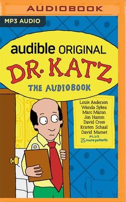 Dr. Katz: The Audio Files - Jonathan Katz, Laura Silverman, H. Jon Benjamin