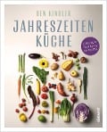 Cover-Bild zum Titel 'Jahreszeitenküche' von 'Ben Kindler, Antonia Wien'