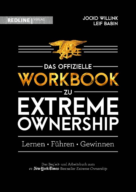 Extreme Ownership - das offizielle Workbook - Jocko Willink, Leif Babin
