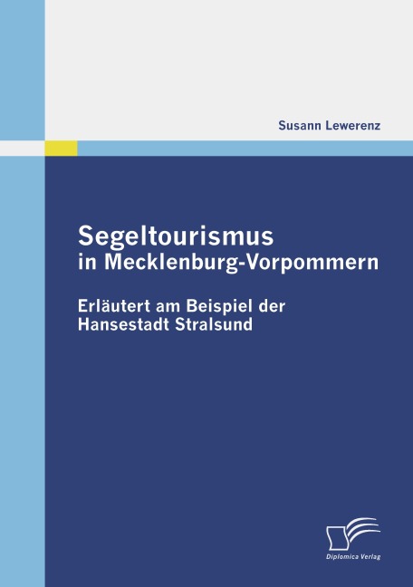 Segeltourismus in Mecklenburg-Vorpommern - Susann Lewerenz