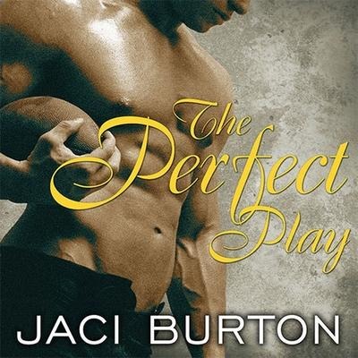 The Perfect Play Lib/E - Jaci Burton