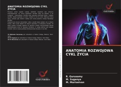 Cover-Bild zum Titel 'ANATOMIA ROZWOJOWA CYKL ¿YCIA' von 'R. Gurusamy, M. Suganya, M. Mariselvan'