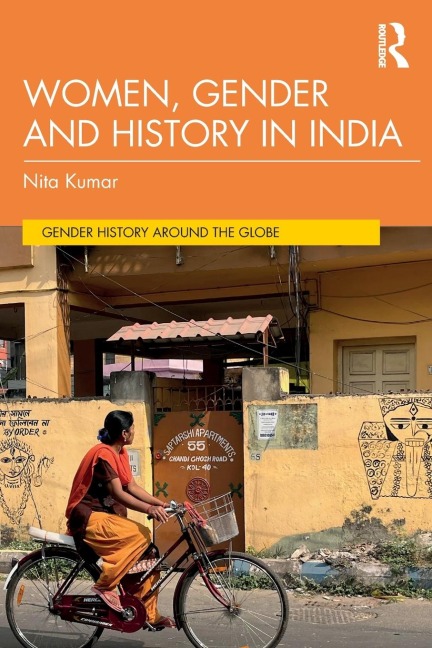 Women, Gender and History in India - Nita Kumar