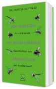 Cover-Bild zum Titel 'Von Insekten mit abgefahrenen Lebensstilen' von 'Marcus Schwarz'