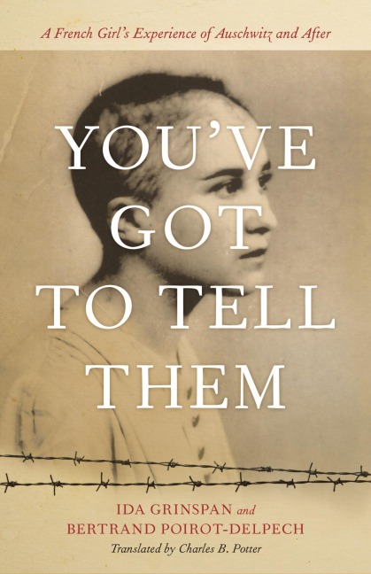 You've Got to Tell Them - Ida Grinspan, Bertrand Poirot-Delpech