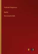 Cover-Bild zum Titel 'Korfu' von 'Ferdinand Gregorovius'