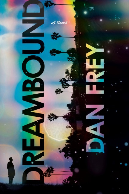 Dreambound - Dan Frey