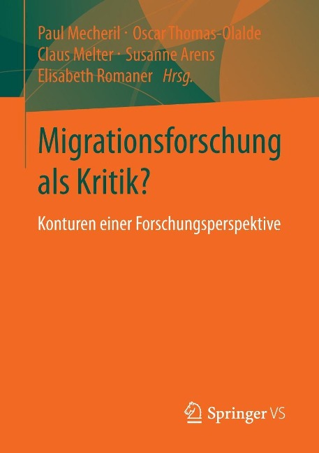 Migrationsforschung als Kritik? - 