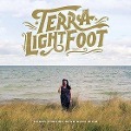 Every Time My Minds Runs Wild - Terra Lightfoot