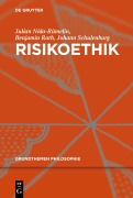 Cover-Bild zum Titel 'Risikoethik' von 'Julian Nida-Rümelin, Johann Schulenburg, Benjamin Rath'