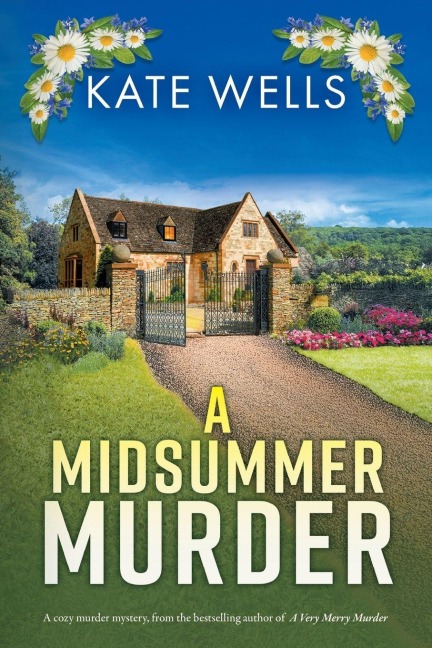A Midsummer Murder - Kate Wells
