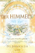 Cover-Bild zum Titel 'Der Himmel Ⅱ: Heaven Ⅱ(German Edition)' von 'Lee Jaerock'