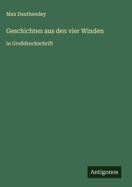 Geschichten aus den vier Winden - Max Dauthendey