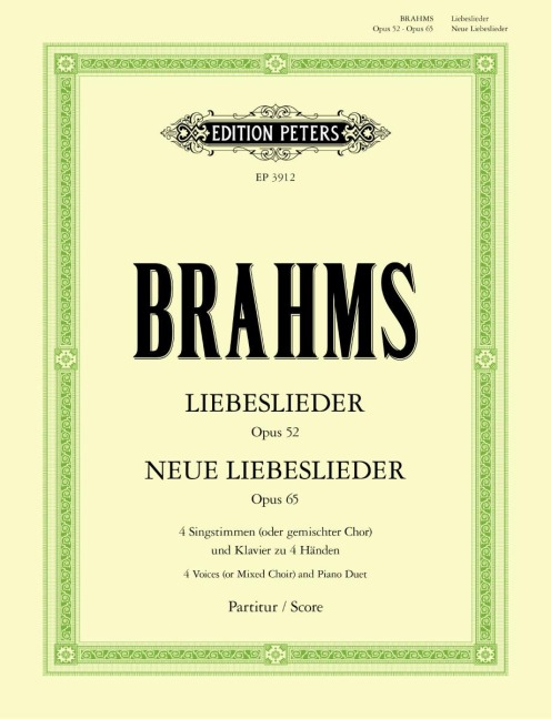 Liebeslieder / Neue Liebeslieder op. 52 / 65 - Johannes Brahms, Georg Friedrich Daumer