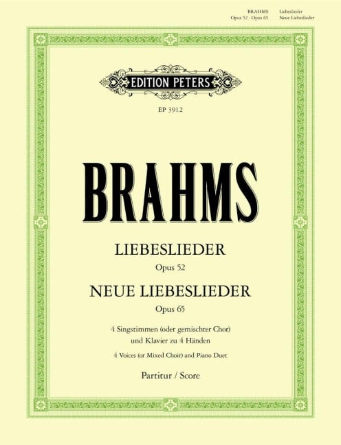 Liebeslieder / Neue Liebeslieder op. 52 / 65 - Johannes Brahms, Georg Friedrich Daumer