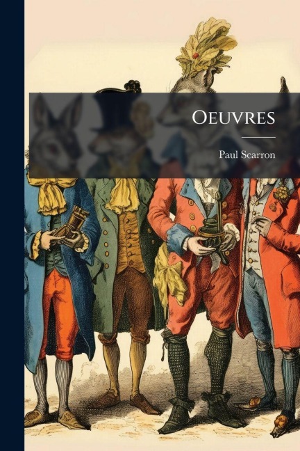 Oeuvres - Paul Scarron