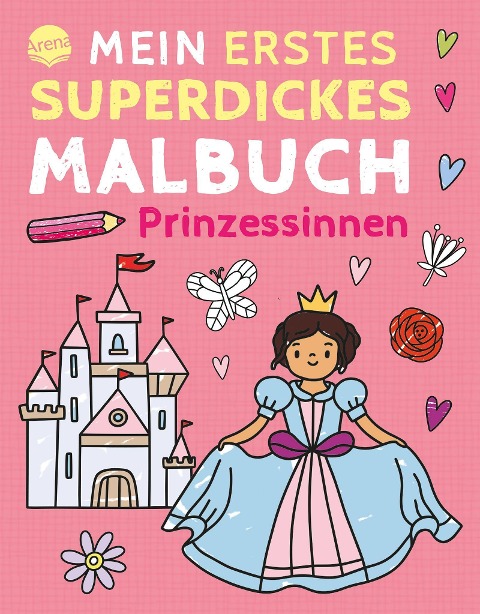 Mein erstes superdickes Malbuch. Prinzessinnen - Tanya Emelyanova