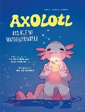 Axolotl - Elena Rahr, Jette Friedrich
