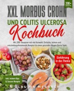 Cover-Bild zum Titel 'XXL Morbus Crohn und Colitis Ulcerosa Kochbuch' von 'Claudia Messner'