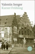 Cover-Bild zum Titel 'Kurzer Frühling' von 'Valentin Senger'