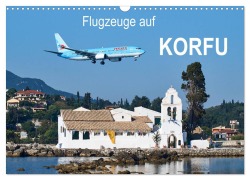 Cover-Bild zum Titel 'Flugzeuge auf Korfu (Wandkalender 2026 DIN A3 quer), CALVENDO Monatskalender' von 'Jakob Otto'