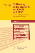 Cover-Bild zum Titel 'Einführung in die Statistik mit EXCEL und SPSS' von 'Christine Duller'