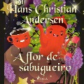 Cover-Bild zum Titel 'A flor de sabugueiro' von 'H. c. Andersen'