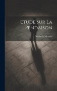 Cover-Bild zum Titel 'Etude Sur La Pendaison' von 'Nicolae S. Minovici'
