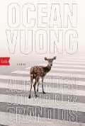 Cover-Bild zum Titel 'Auf Erden sind wir kurz grandios' von 'Ocean Vuong'