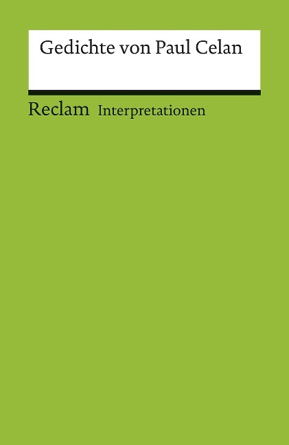 Interpretationen. Gedichte von Paul Celan - Paul Celan