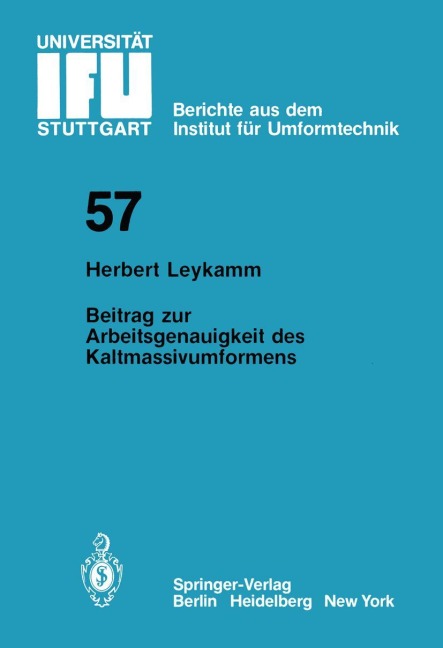 Beitrag zur Arbeitsgenauigkeit des Kaltmassivumformens - H. Leykamm