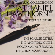 Cover-Bild zum Titel 'The ¿lassic Collection of Nathaniel Hawthorne. Novels and stories' von 'Nathaniel Hawthorne'