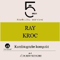 Ray Kroc: Kurzbiografie kompakt - Jürgen Fritsche, Minuten, Minuten Biografien