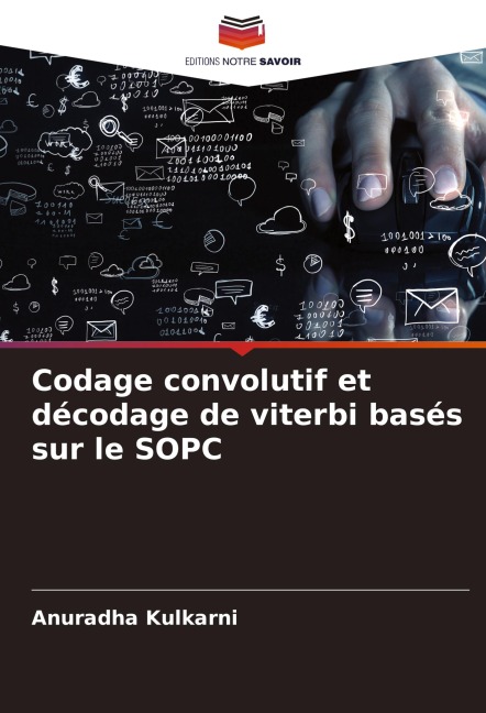 Codage convolutif et décodage de viterbi basés sur le SOPC - Anuradha Kulkarni