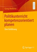 Cover-Bild zum Titel 'Politikunterricht kompetenzorientiert planen' von 'Georg Weißeno'
