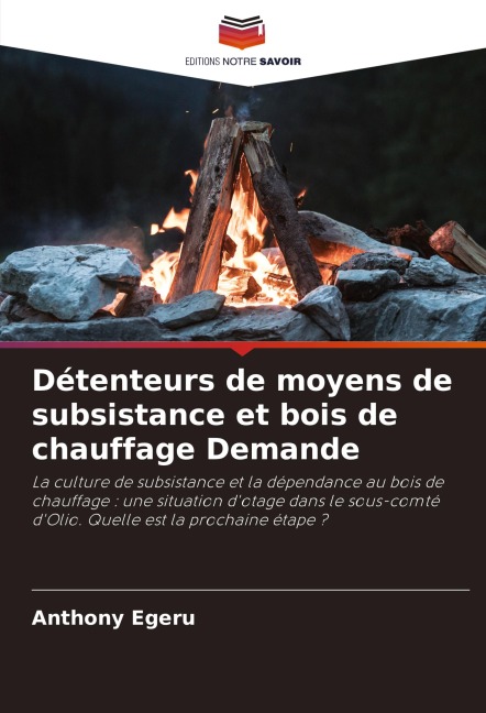 Détenteurs de moyens de subsistance et bois de chauffage Demande - Anthony Egeru