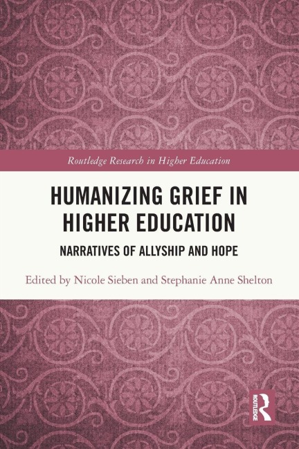 Humanizing Grief in Higher Education - 