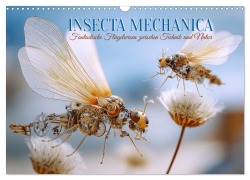 Insecta Mechanica. Fantastische Flügelwesen zwischen Technik und Natur (Wandkalender 2026 DIN A3 quer), CALVENDO Monatskalender - Hanna Wagner